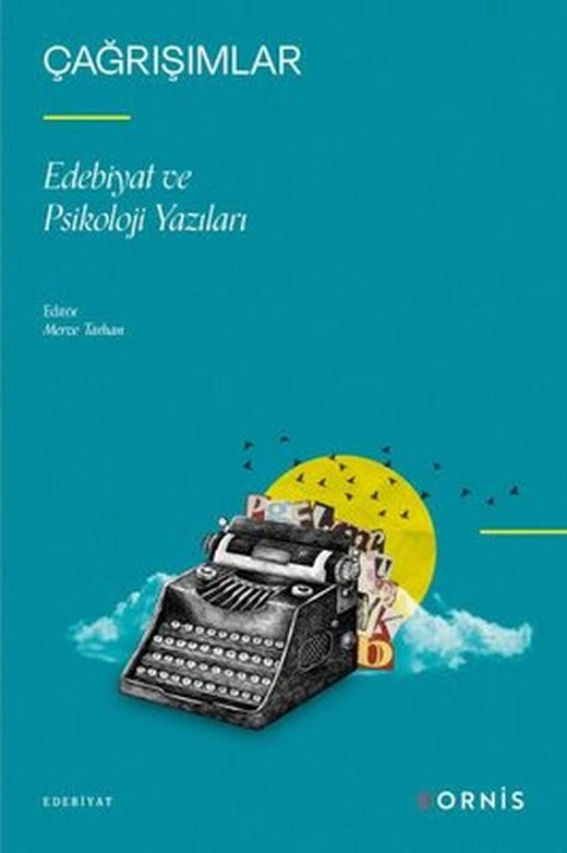 Çağrışımlar - Edebiyat ve Psikoloji Yazıları | Ornis Yayınları