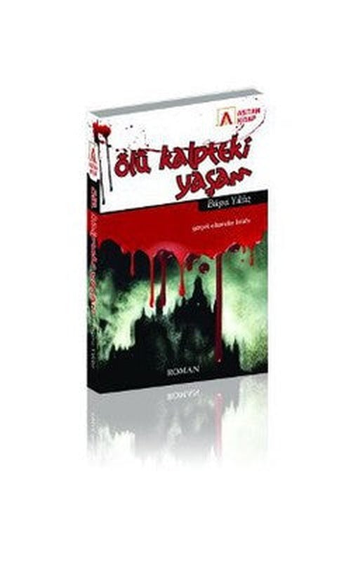Ölü Kalpteki Yaşam | Asitan Kitap