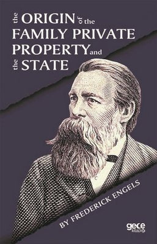 The Origin of the Family Private Property and the State | Gece Kitaplığı