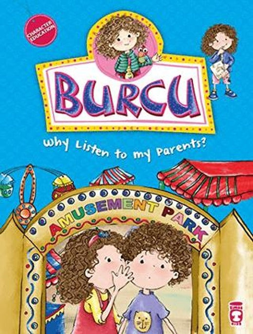 Burcu - Why Listen to my Parents? | Timaş Publishing (Ciltsiz)