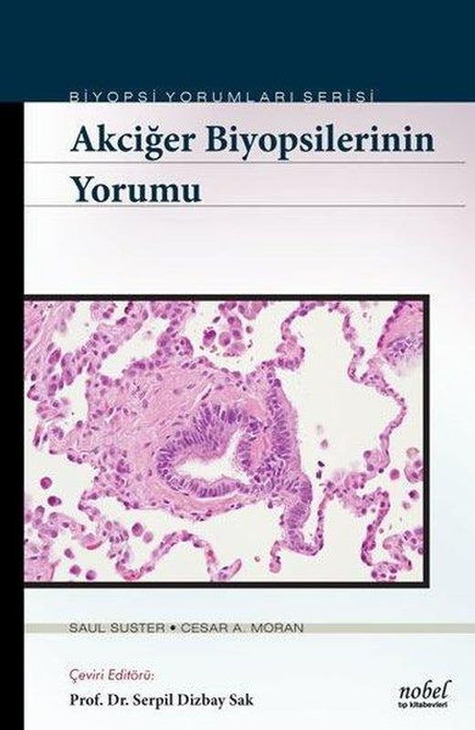 Biyopsilerin Yorumu: Akciğer | Nobel Tıp Kitabevleri (İnce Kapak)
