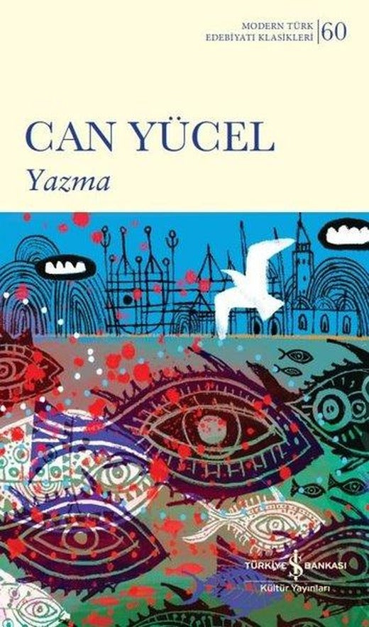 Yazma - Modern Türk Edebiyatı Klasikleri 60 | İş Bankası Kültür Yayınları (İnce Kapak)