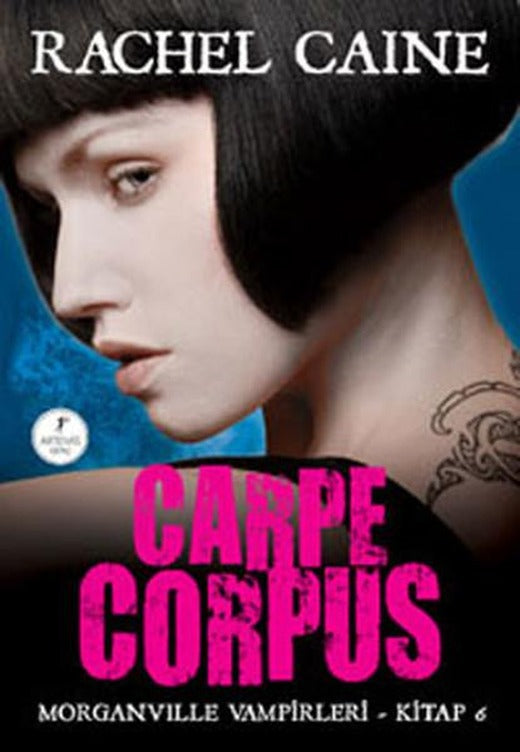 Carpe Corpus - Morganville Vampirleri Serisi 6.Kitap | Artemis Yayınları - Roman Dizisi (İnce Kapak)
