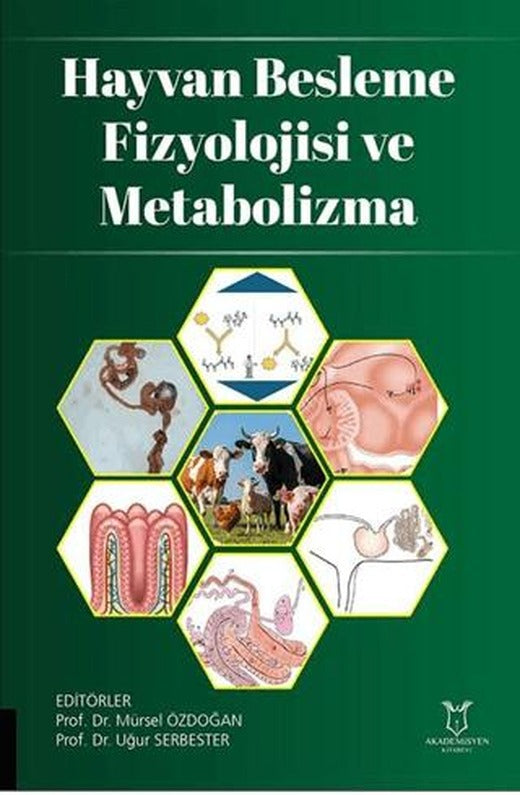 Hayvan Besleme Fizyolojisi ve Metabolizma | Akademisyen Kitabevi (Ciltsiz)