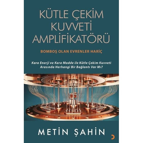Kütle Çekim Kuvveti Amplifikatörü - Bomboş Olan Evrenler Hariç