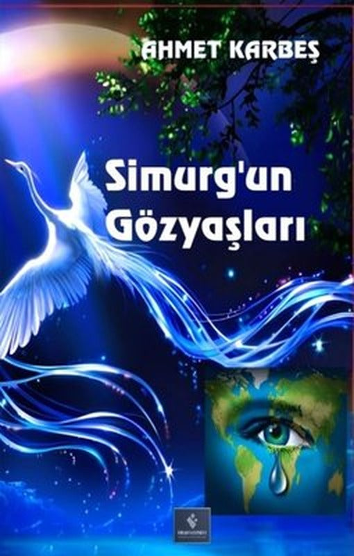 Simurg'un Gözyaşları | Fırad Yayınevi