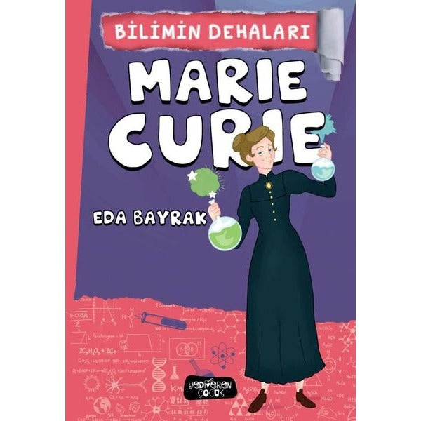 Marie Curie - Bilimin Dehaları | Yediveren Çocuk