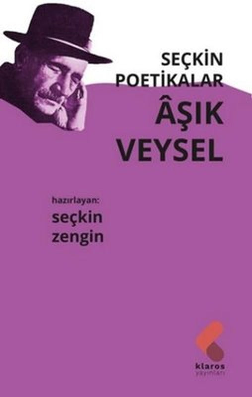 Seçkin Poetikalar Aşık Veysel | Klaros Yayınları