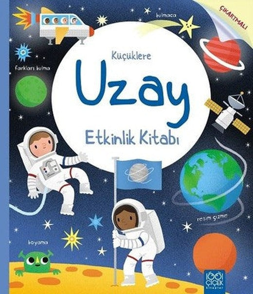 Küçüklere Uzay Etkinlik Kitabı | 1001 Çiçek
