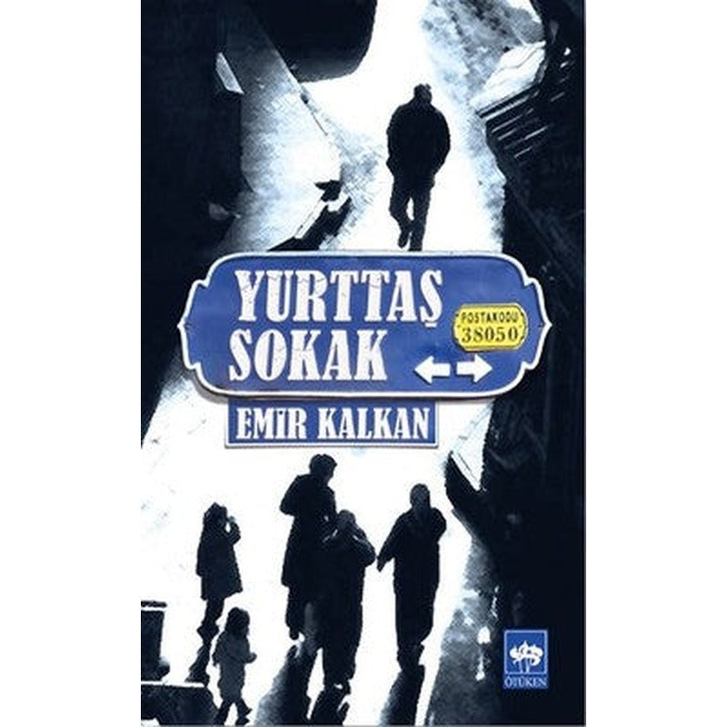 Yurttaş Sokak | Ötüken Neşriyat Yayınları