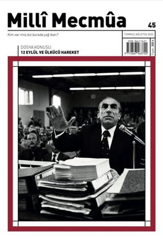 Milli Mecmua Dergisi Sayı 45 / Temmuz - Ağustos 2025 | Milli Mecmua Dergisi (Ciltsiz)