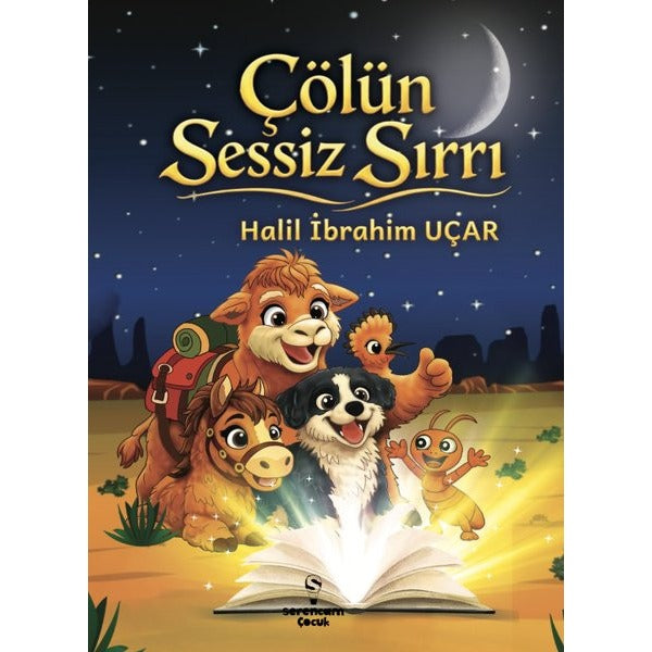 Çölün Sessiz Sırrı | Serencam Yayınevi (İnce Kapak)
