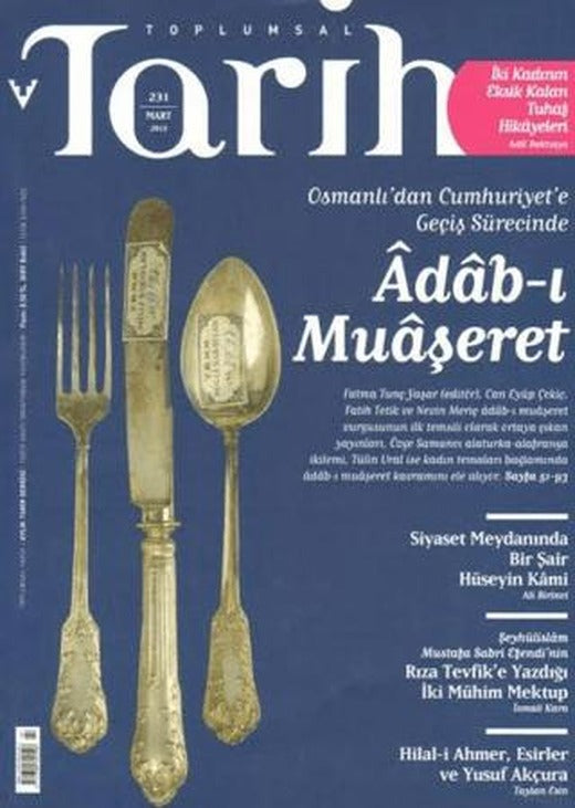 Toplumsal Tarih Dergisi Sayı: 231 | Tarih Vakfı Yurt Yayınları - Toplumsal Tarih Dergisi (Ciltsiz)