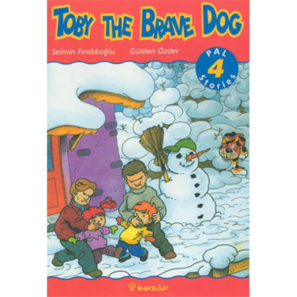 Toby The Brave Dog Pal Stories 4 | İnkılap Kitabevi (Ciltsiz)