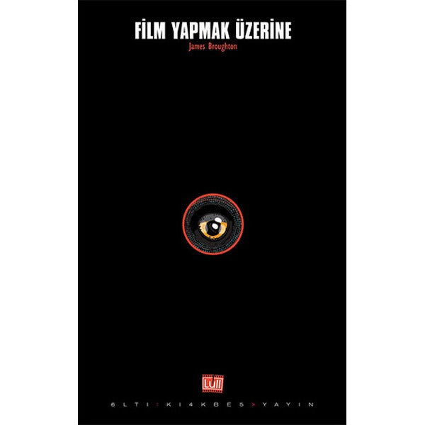 Film Yapmak Üzerine