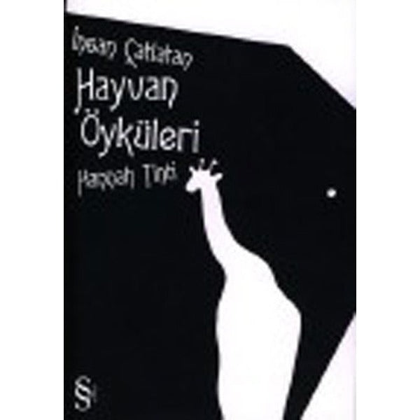 İnsan Çatlatan Hayvan Öyküleri | Everest Yayınları