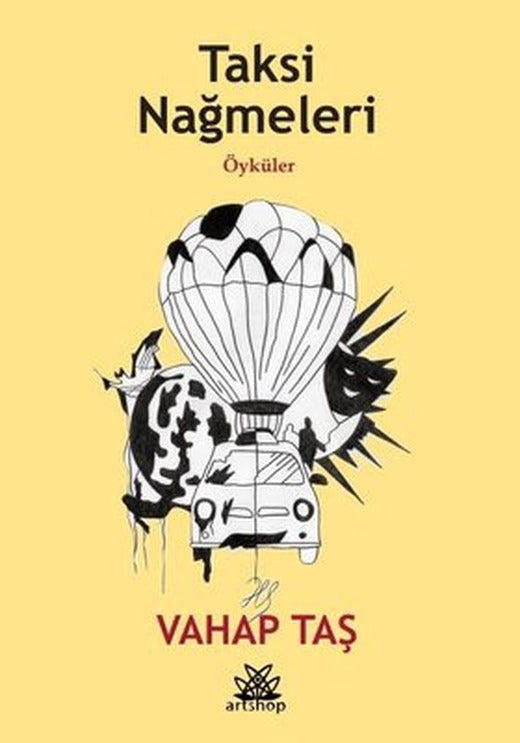 Taksi Nağmeleri - Öyküler | Artshop Yayıncılık