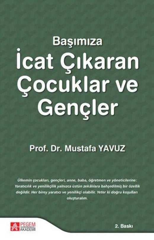 Başımıza İcat Çıkaran Çocuklar ve Gençler | Pegem Akademi Yayıncılık (İnce Kapak)