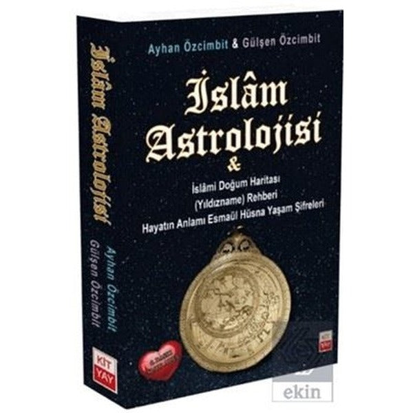 İslam Astrolojisi: İslami Doğum Haritası - Yıldızname Rehberi | Kityay (İnce Kapak)
