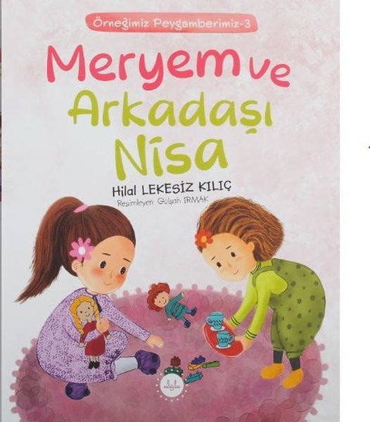 Meryem ve Arkadaşı Nisa