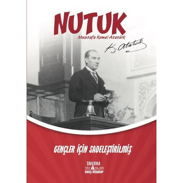 Nutuk - Gençler İçin Sadeleştirilmiş | Smirna Yayınları