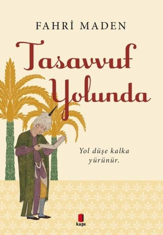 Tasavvuf Yolunda | Kapı Yayınları (İnce Kapak)