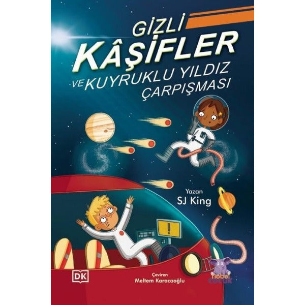 Gizli Kaşifler ve Kuyrukluyıldız Çarpışması | Nobel Çocuk (İnce Kapak)