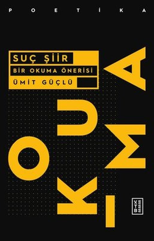 Suç Şiir-Bir Okuma Önerisi | Ketebe Yayınları
