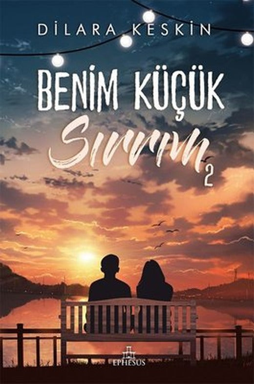 Benim Küçük Sırrım - 2 | Ephesus Yayınları