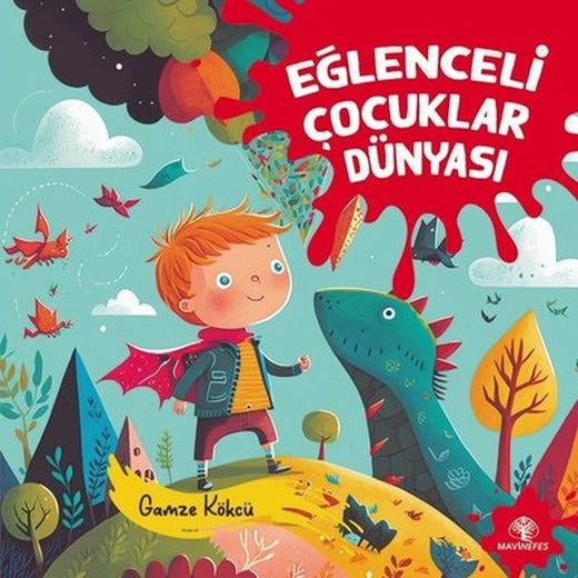 Eğlenceli Çocuklar Dünyası | Mavi Nefes