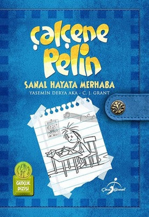 Sanal Hayata Merhaba-Çalçene Pelin | Çocuk Gezegeni