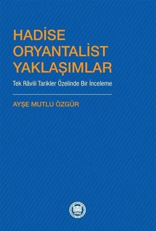 Hadise Oryantalist Yaklaşımlar
