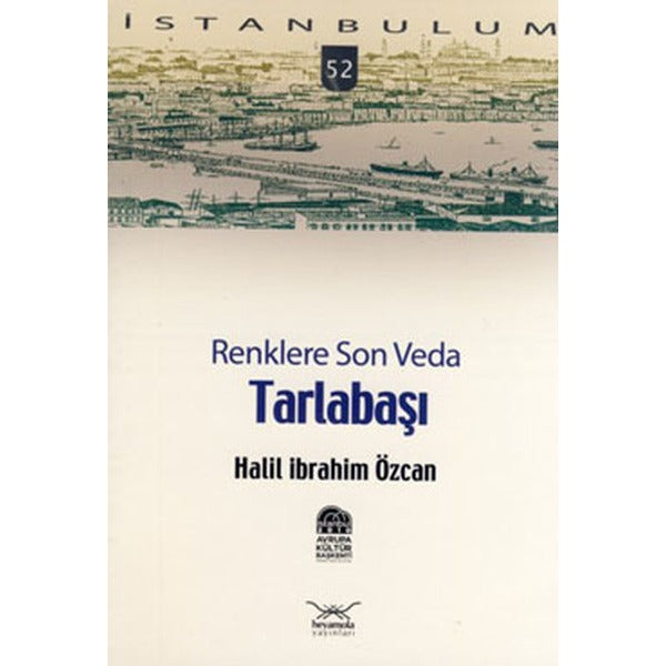 Renklere Son Veda Tarlabaşı