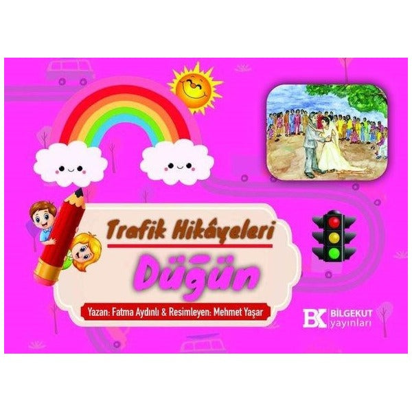 Düğün - Trafik Hikayeleri | Bilgekut Yayınları (İnce Kapak)