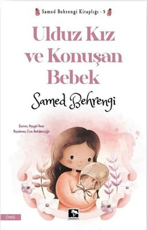 Ulduz Kız ve Konuşan Bebek | Çınaraltı Yayınları (İnce Kapak)
