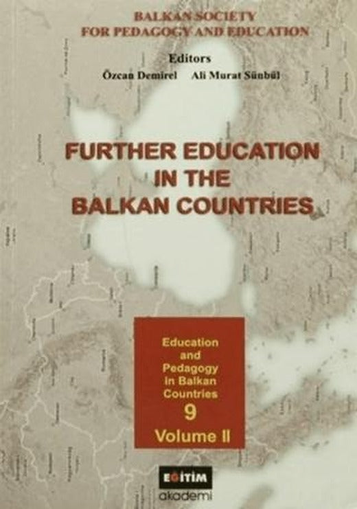 Further Education in The Balkan Countries Volume 2 | Eğitim Yayınevi - Ders Kitapları (Ciltsiz)