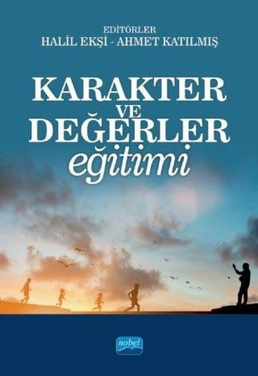 Karakter ve Değerler Eğitimi | Nobel Akademik Yayıncılık (İnce Kapak)