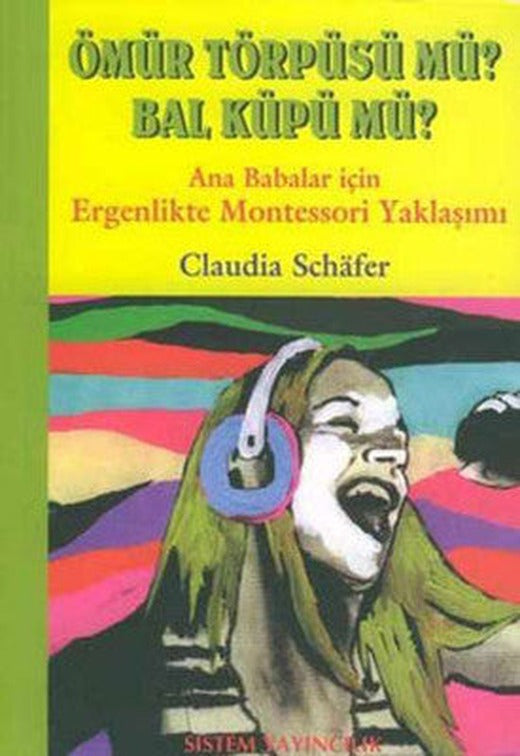 Ömür Törpüsü Mü? Bal Küpü Mü? | Sistem Yayıncılık