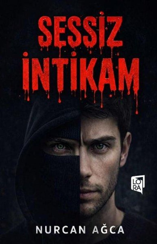 Sessiz İntikam | Lora Yayıncılık (İnce Kapak)