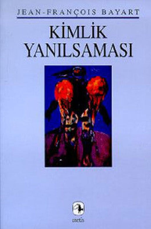 Kimlik Yanılsaması | Metis Yayınları