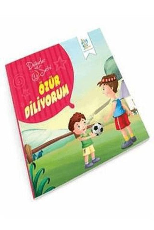 Değerler Serisi 10 - Özür Diliyorum