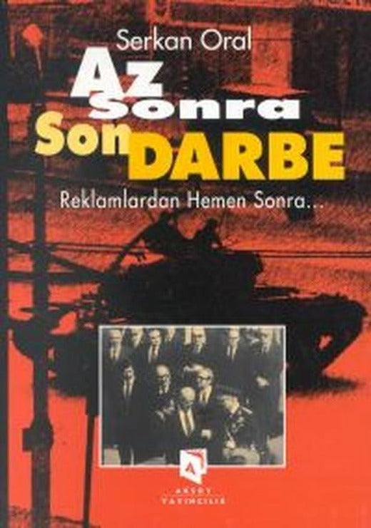 Az Sonra Son Darbe | Aksoy Yayıncılık (İnce Kapak)