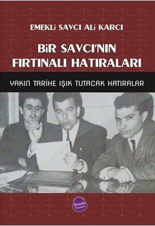 Bir Savcı'nın Fırtınalı Hatıraları | Sinada Yayınevi (İnce Kapak)
