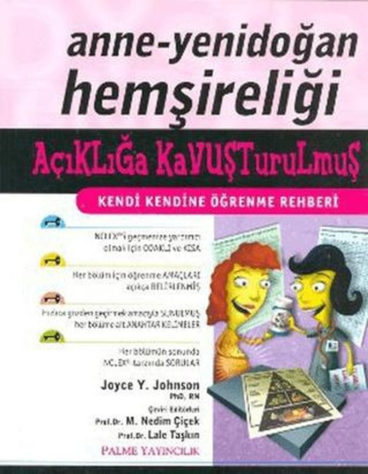 Anne - Yenidoğan Hemşireliği Açıklığa Kavuşturulmuş Kendi Kendine Öğrenme Rehberi | Palme Yayıncılık (Ciltsiz)