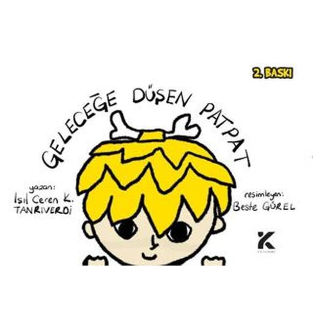 Geleceğe Düşen Patpat