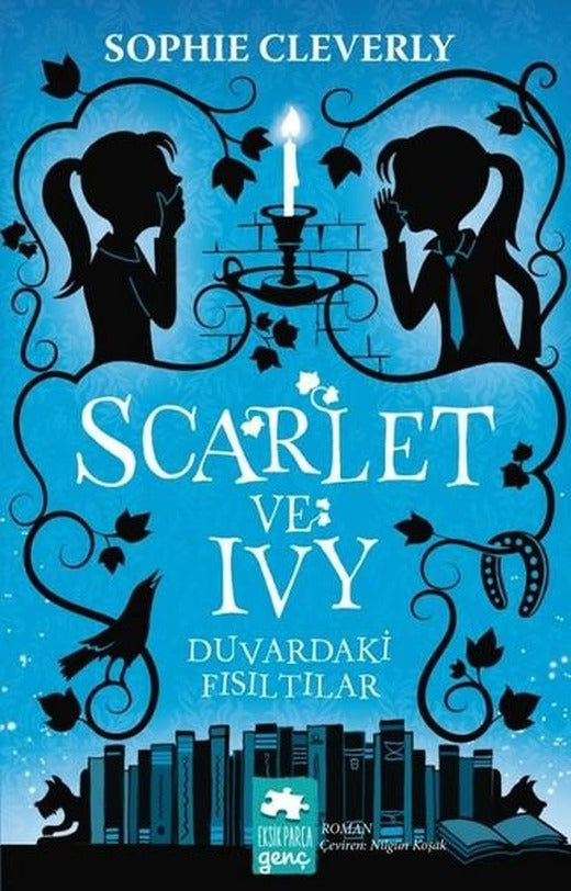 Scarlet ve Ivy Duvardaki Fısıltılar | Eksik Parça Yayınları (İnce Kapak)