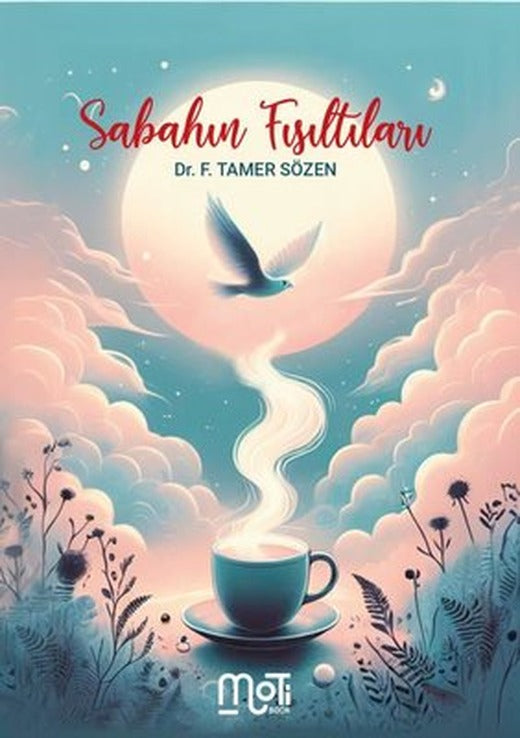 Sabahın Fısıltıları | Motibook (İnce Kapak)