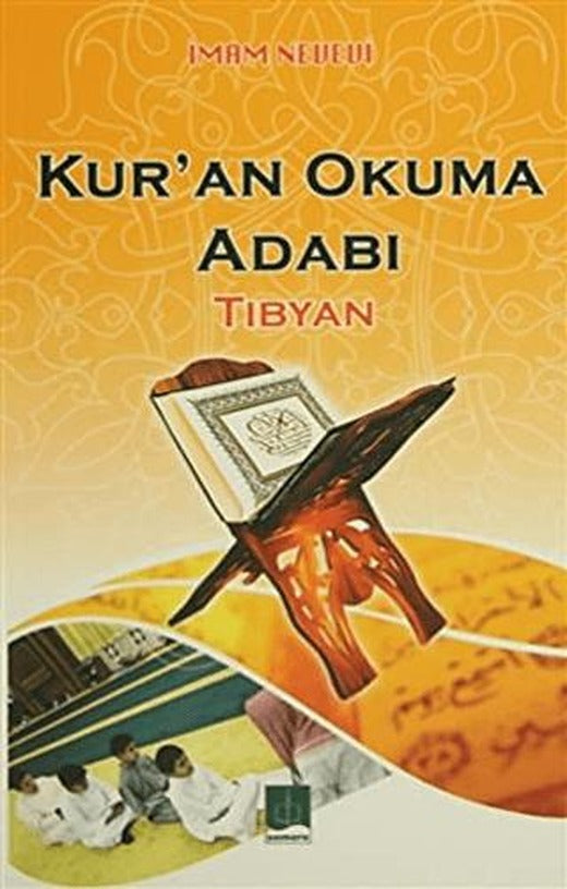 Kur'an Okuma Adabı (Tıbyan)