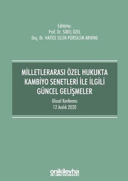 Milletlerarası Özel Hukukta Kambiyo Senetleri İle İlgili Güncel Gelişmeler | On İki Levha Yayınları (Ciltsiz)