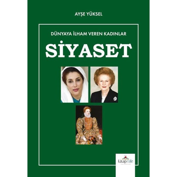 Siyaset - Dünyaya İlham Veren Kadınlar | Kitap Life (İnce Kapak)